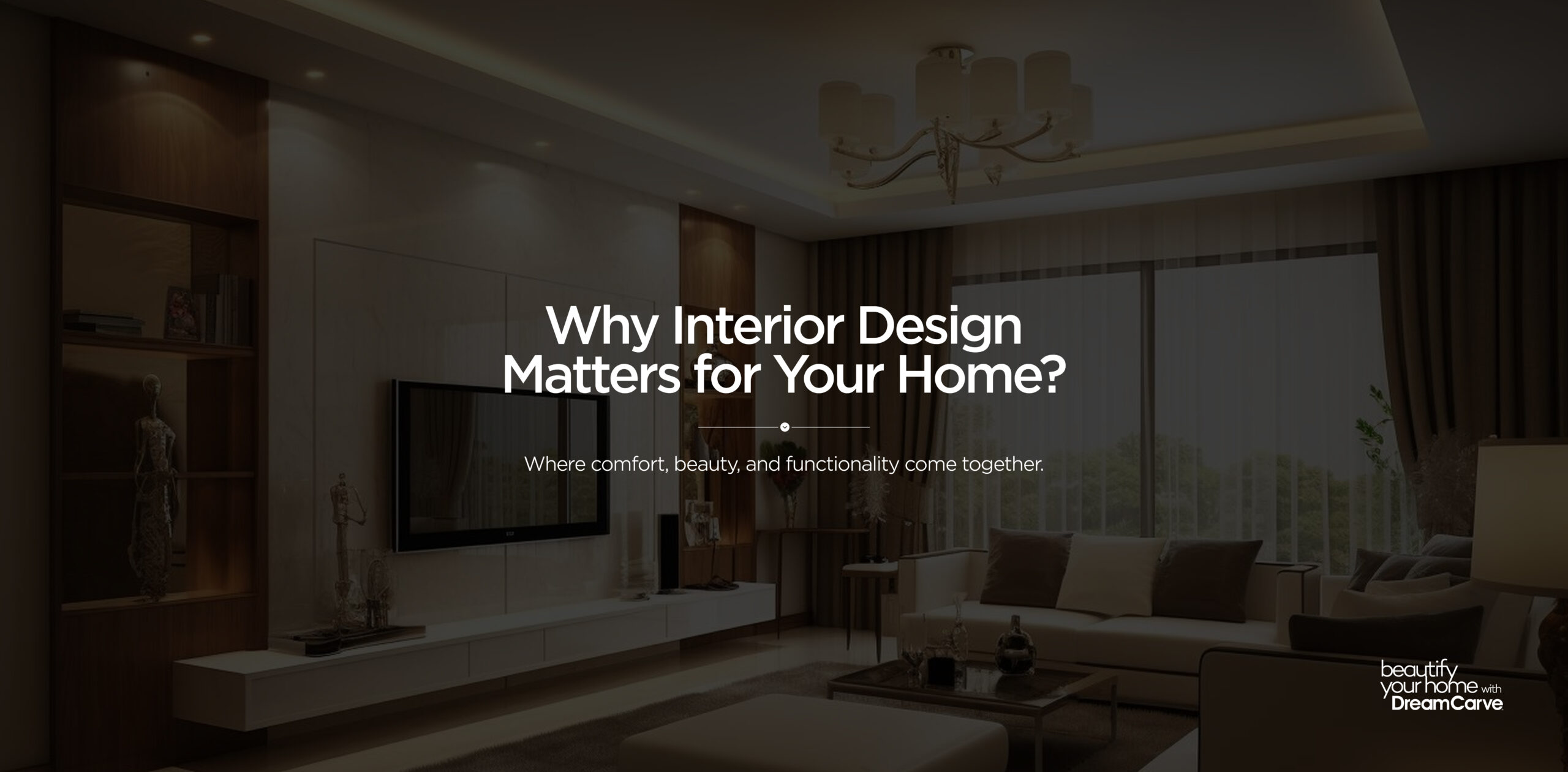 Why Is Interior Design Important for Your Home?